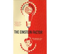 The Einstein Factor: A Proven New Method for Increasing Your Intelligence