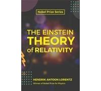 The Einstein Theory Of Relativity
