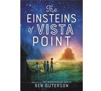 The Einsteins of Vista Point - Ben Guterson - Little Brown amp Company - Livre en Anglais - Paperback Ben GutersonBen Guterson (Auteur)