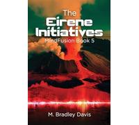 The Eirene Initiatives: Mind Fusion Book 5