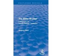 The Elder Brother - Gregory Tillett - Taylor amp Francis Ltd - Livre en Anglais - Hardback Gregory TillettGregory Tillett (Auteur)