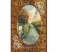The Elder Brothers And The Keeper Of Time