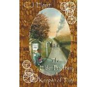 The Elder Brothers And The Keeper Of Time
