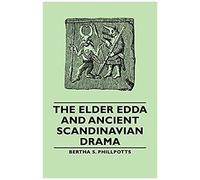 The Elder Edda And Ancient Scandinavian Drama