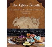 The Elder Scrolls: Le livre de cuisine officiel Volume 2 - Collectif - Panini Comics - cartonné - Beau livre
