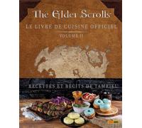 The Elder Scrolls: Le livre de cuisine officiel Volume 2 - Collectif - Panini Comics - cartonné - Beau livre