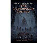 The Eldermoor Entity - Rick Pridmore - Maple Publishers - ebook (ePub) - Livre