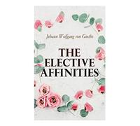 The Elective Affinities