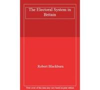 The Electoral System in Britain - [Version Originale] R M Blackburn (Auteur)