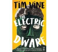 The Electric Dwarf by Tim Vine Unknown (Auteur)