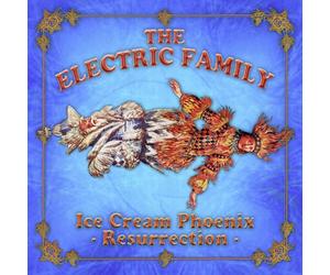 The Electric Family - Ice Cream Phoenix - Resurrection