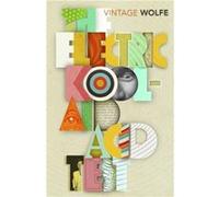 The Electric KoolAid Acid Test by Tom Wolfe Inconnu (Auteur)