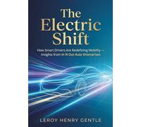 The Electric Shift: A Practical Guide to Modern EV Driving - Insights from In N Out Auto Enterprises