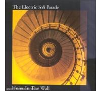 The Electric Soft Parade - Holes In The Wall - Edition limitée