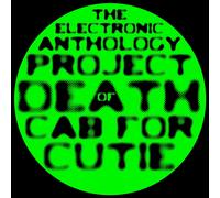 Electronic Anthology Project - Death Cab for Cutie