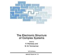 The Electronic Structure Of Complex Systems
