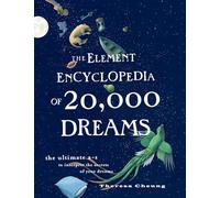 The Element Encyclopedia of 20,000 Dreams: The Ultimate A-Z to Interpret the Secrets of Your Dreams