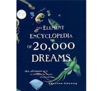 The Element Encyclopedia of 20,000 Dreams Theresa Cheung (Auteur)