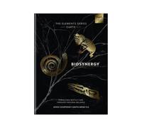 The Element Series Book 2: Earth: Biosynergy