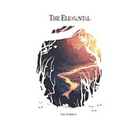 The Elemental: 1 (The God-Slayer Chronicles)