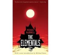 The Elementals - [Livre en VO] Michael Mcdowell, Michael Rowe (Auteur)