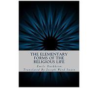 The Elementary Forms Of The Religious Life