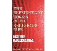 The Elementary Forms Of The Religious Life