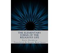 The Elementary Forms Of The Religious Life
