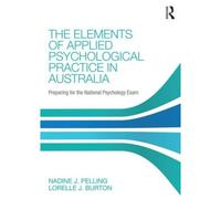 The Elements Of Applied Psychological Practice In Australia