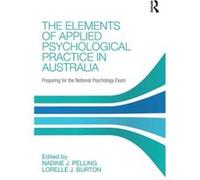 The Elements of Applied Psychological Practice in Australia Inconnu (Auteur)