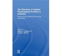 The Elements of Applied Psychological Practice in Australia The Elements of Applied Psychological Practice in Australia (Auteur)
