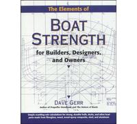 The Elements of Boat Strength: For Builders, Designers, and Owners