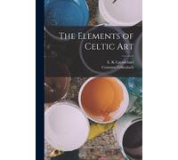 The Elements Of Celtic Art