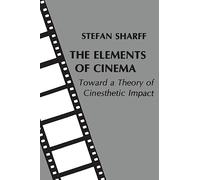 The Elements of Cinema