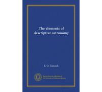 The elements of descriptive astronomy