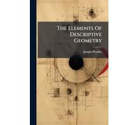 The Elements Of Descriptive Geometry