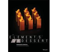 The Elements of Dessert by Migoya, Francisco J. [Hardback] NEUF