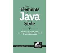 The Elements of Java Style, Advances in Object Technology, 26 Alan Vermeulen, Eldon Metz, Greg Bumgardner, Jim Shur, Patrick Thompson, Scott W. Ambler, Trevor Misfeldt (Auteur)