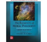The Elements of Moral Philosophy ISE by Stuart Rachels Stuart Rachels (Auteur)
