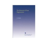 The Elements of Plane Trigonometry.