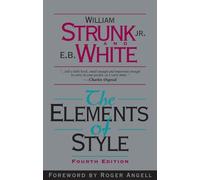 William Strunk / E. B. White – Les éléments du style