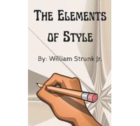 The Elements of Style: 2022 New Edition