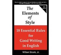 The Elements of Style - Strunk William Jr - Lakewood Publishing - Livre en Anglais - Paperback Strunk William JrStrunk William Jr (Auteur)