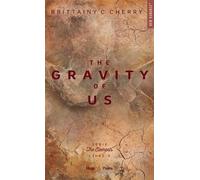 The Elements - Tome 4 The gravity of us - Brittainy C. Cherry - Hugo Poche - Poche - Roman