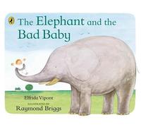 The elephant and the bad baby