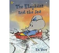 The Elephant and the Sea - Ed Vere - Penguin Random House Childrens UK - Livre en Anglais - Paperback Ed VereEd Vere (Auteur)