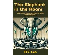 The Elephant in the Room: Everyone’s pain when the U.S. Dollar devalues again…