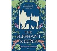 The Elephant Keeper Christopher Nicholson (Auteur)