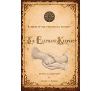 The Elephant Keepers - Jenifer J Peebles - Peebleshire Press - ebook (ePub) - Livre