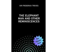 The Elephant Man and Other Reminiscences